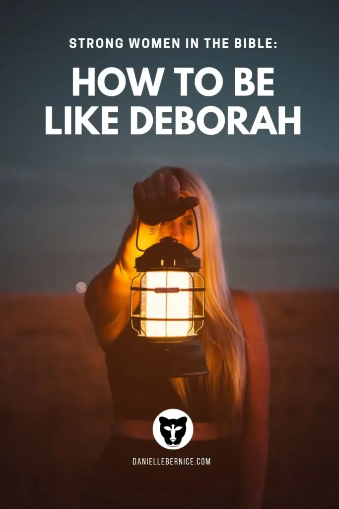 Woman holding a lamp in front of her, towards us. How to be like Deborah