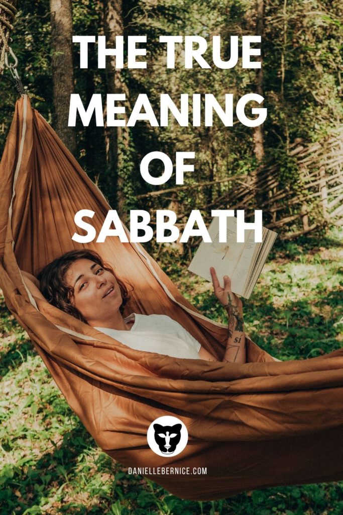 Photo of a woman relaxing in a hammock with a book in her hand. The text reads: The true meaning of Sabbath, DanielleBernice.com